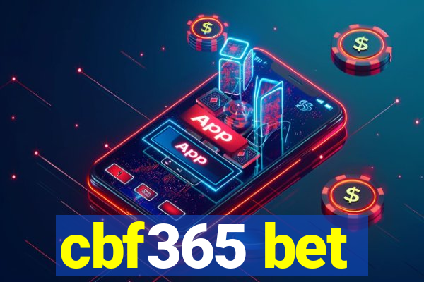 cbf365 bet